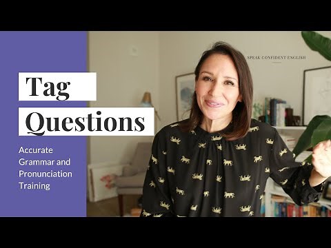 Tag Questions in English | How & When to Use | Accurate Grammar and Pronunciation