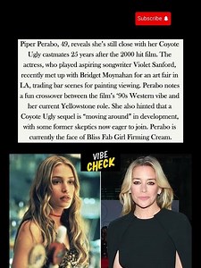 5 Years Later, Piper Perabo Still Bonds with Coyote Ugly Co Stars — Including Art Fair Dates with,..