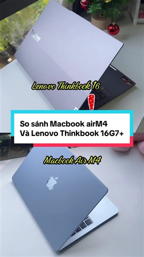 So sánh laptop Macbook Air M4 Và Lenovo Thinkbook 16G7 #laptop #thanhcongnghe #laptopchaywin