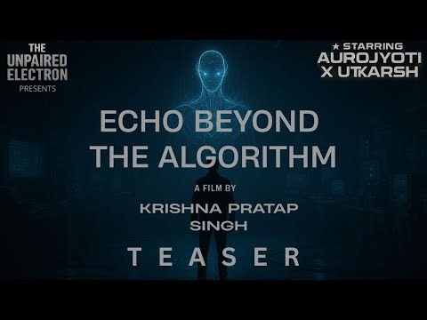 Echo Beyond the Algorithm | Official Teaser
