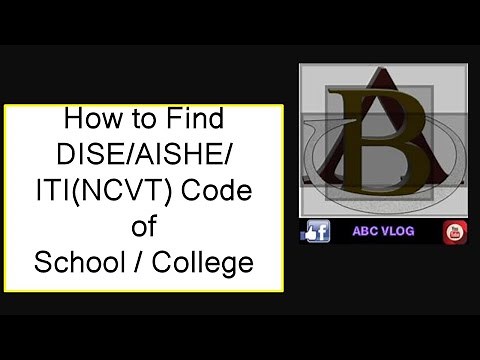 How to find DISE / AISHE / NCVT Code of School / College / Institution in India