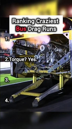 Ranking Craziest Bus Drag Runs