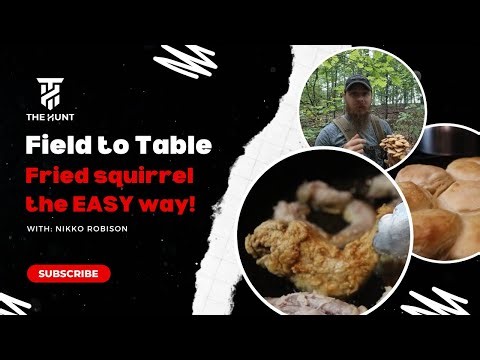 Field to Table: EASY Fried Squirrel Recipe