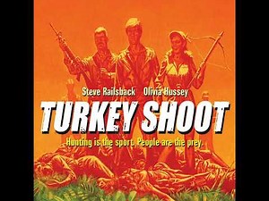 Episode 711: Turkey Shoot (1982)