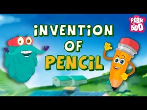 Invention of the Pencil