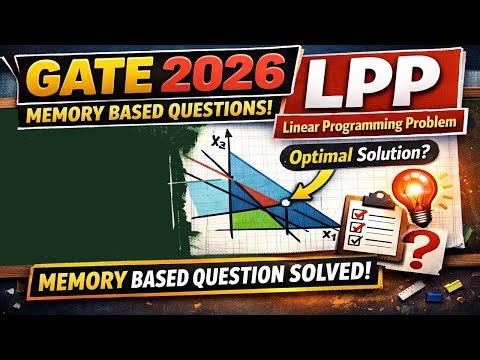 GATE 2026 Memory-Based Question | Linear Programming Problem (LPP) | Complete Solution