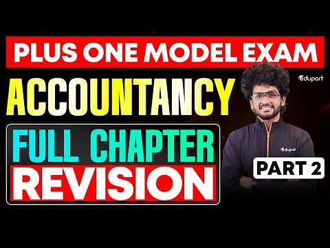 Plus One Accountancy Full Chapter Revision Part 2 | Eduport Plus One