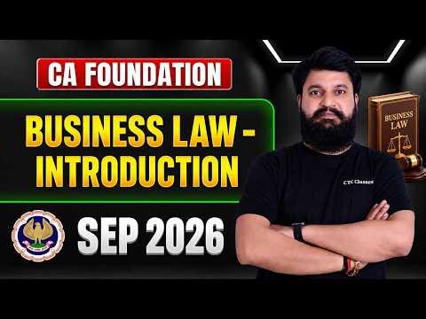 Sep 2026 I CA Foundation Business Law : L 1 Introduction I Sep 2026 I Aparajit Batch #ctcclasses