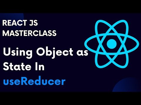 ReactJS Tutorial 66: Using Object As State In useReducer