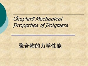 Chapter5 Mechanical Properties of Polymers - SlideServe