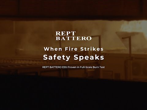【Large-Scale Fire Testing (LSFT)】01 – REPT BATTERO ESS Proven in Full-Scale Burn Test
