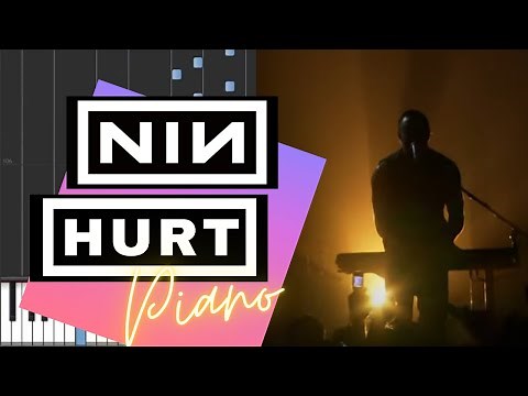 Nine Inch Nails (NIN) - Hurt (Piano Tutorial)