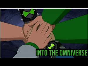 Into The Omniverse | Omniversal Versions Of Ben 10 Explained