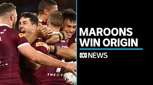 Queensland Maroons win State of Origin