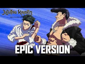 Yuta vs Ryu OST 【Sendai Colony Fight】 - Jujutsu Kaisen S3 Ep 12 - Epic Version