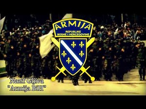 Nazif Gljiva - Armija BiH / Army of Bosnia / Bosnian patriotic song
