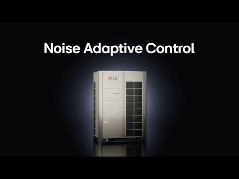 LG HVAC: VRF Multi V i Noise Adaptive Control ∣ LG