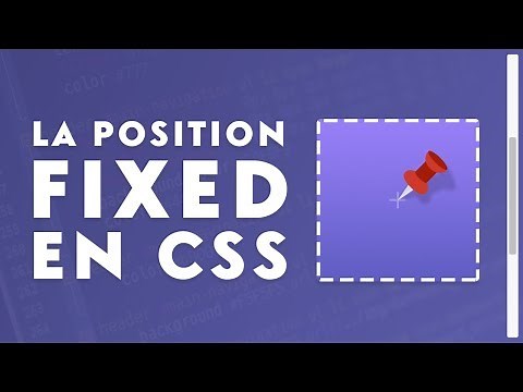 La position fixed en CSS - Comment fixer un élément sur le viewport