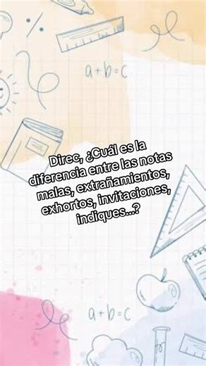 Diferencia entre notas malas, extrañamientos, exhortos, invitaciones e indiques
