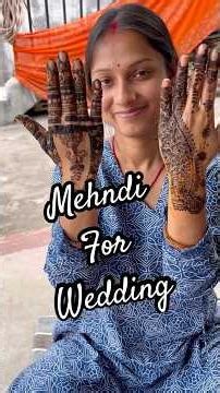 Mehndi for Wedding ✨😍 #vlog #minivlog