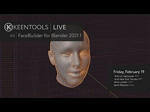 FaceBuilder for Blender 2021.1 — KeenTools LIVE (19/02/2021)