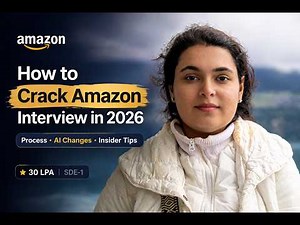 Amazon SDE Interview Process | 2026 | 30 LPA Package | Impact of AI | Insider Tips from Amazon SDE
