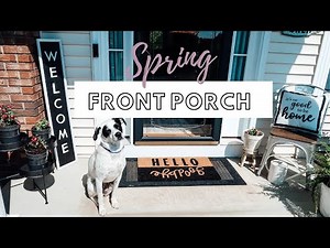 SMALL FRONT PORCH DECORATING IDEAS | SPRING 2020 MODERN FARMHOUSE PORCH DECOR MAKEOVER