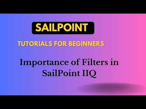 7. Filters important in SailPoint IIQ | Importance of Filters in SailPoint IIQ | Filters in IIQ