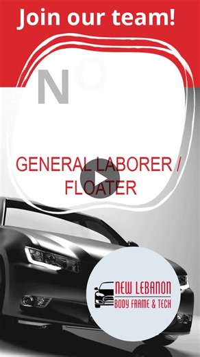 Join Our Team! GENERAL LABORER/ FLOATER WANTED! EMAIL RESUME TO: dwright@newlebanonbody.com Or call 937-687-1318 for details. | New Lebanon Body Frame and Tech