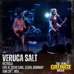 VERUCA SALT - Victrola Live at Zeche Carl, Essen, Germany, June 28th, 1995. | The YEAR Grunge BROKE