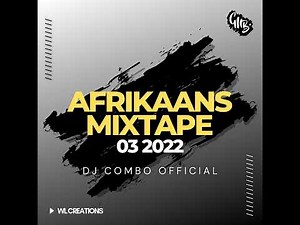 Afrikaans Mixtape 03 2022