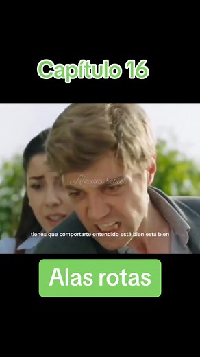 Alas rotas: Capítulo 16 - Un conflicto familiar intenso