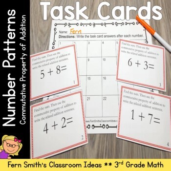 Number Patterns the Commutative Property of Addition Task Cards