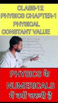 CLASS-12 PHYSICS Physical Constant Value physics के numerical क्यों जरूरी है #cbse #physicsclass_12