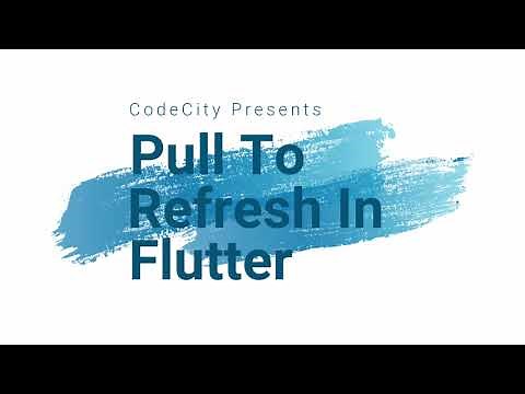 Pull To Refresh In Flutter