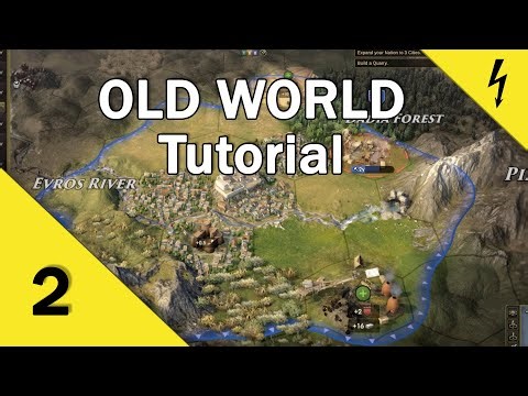 Old World - Tutorial - Part 2