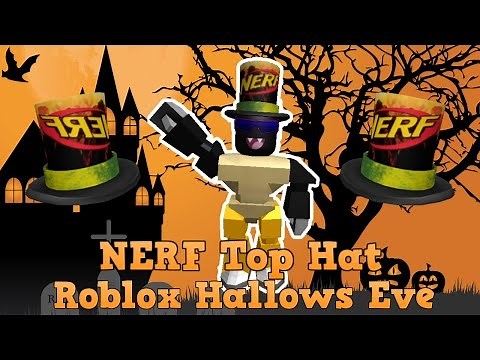 Roblox Hallows Eve | How to get the NERF Top Hat