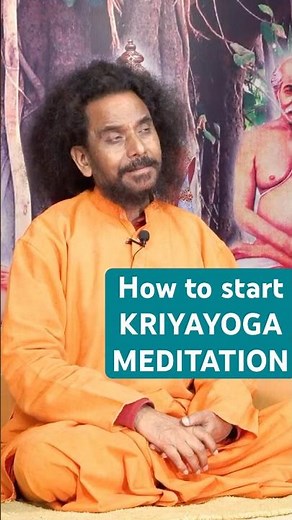 Kriyayoga Meditation - How to Start?
