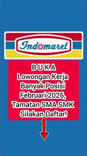Indomaret Buka Lowongan Kerja 2026