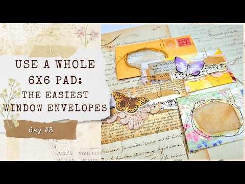 USE A WHOLE 6X6 PAD IN 5 DAYS #3: Faux WINDOW ENVELOPES