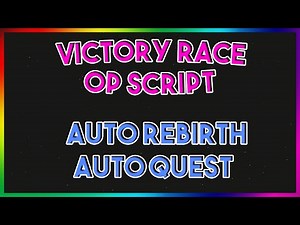 Roblox NEW Victory Race Script Exploit GUI (Pastebin 2022)