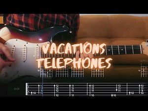 Telephones Vacations Cover / Guitar Tab / Lesson / Tutorial