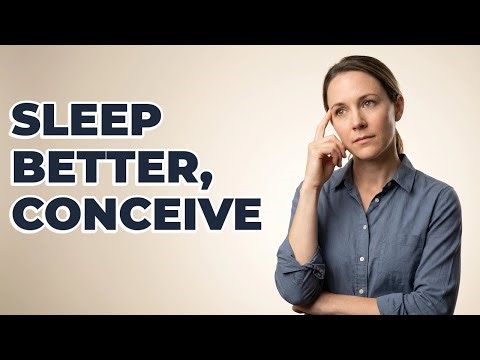 How Do I Get Restful Sleep When Trying To Conceive?