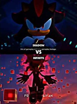 Shadow vs Infinite