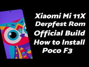 Xiaomi Mi 11X | Install Official Derpfest Rom | Android 11 | Poco F3 | TWRP | Detailed Tutorial
