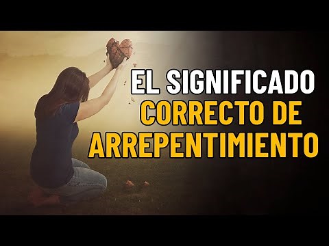 What does it mean to repent? What is repentance?
