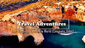 Travel Adventures - Best Places to Visit In The World (Cinematic Video)