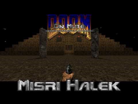 DØM-001 — Misri Halek | DOOM on Mute