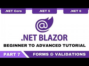 Blazor Tutorial C# - Part 7 - Blazor Form | Blazor Input | Blazor Form Validation | Blazor CRUD