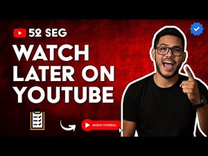 How to MAKE a WATCH LATER LIST on YOUTUBE in 52 S